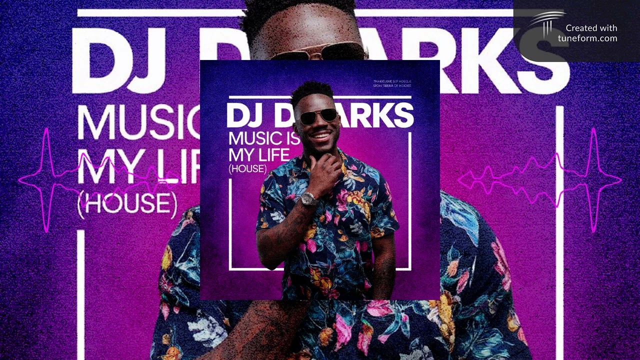 Dj Darks - Music is my Life (House)