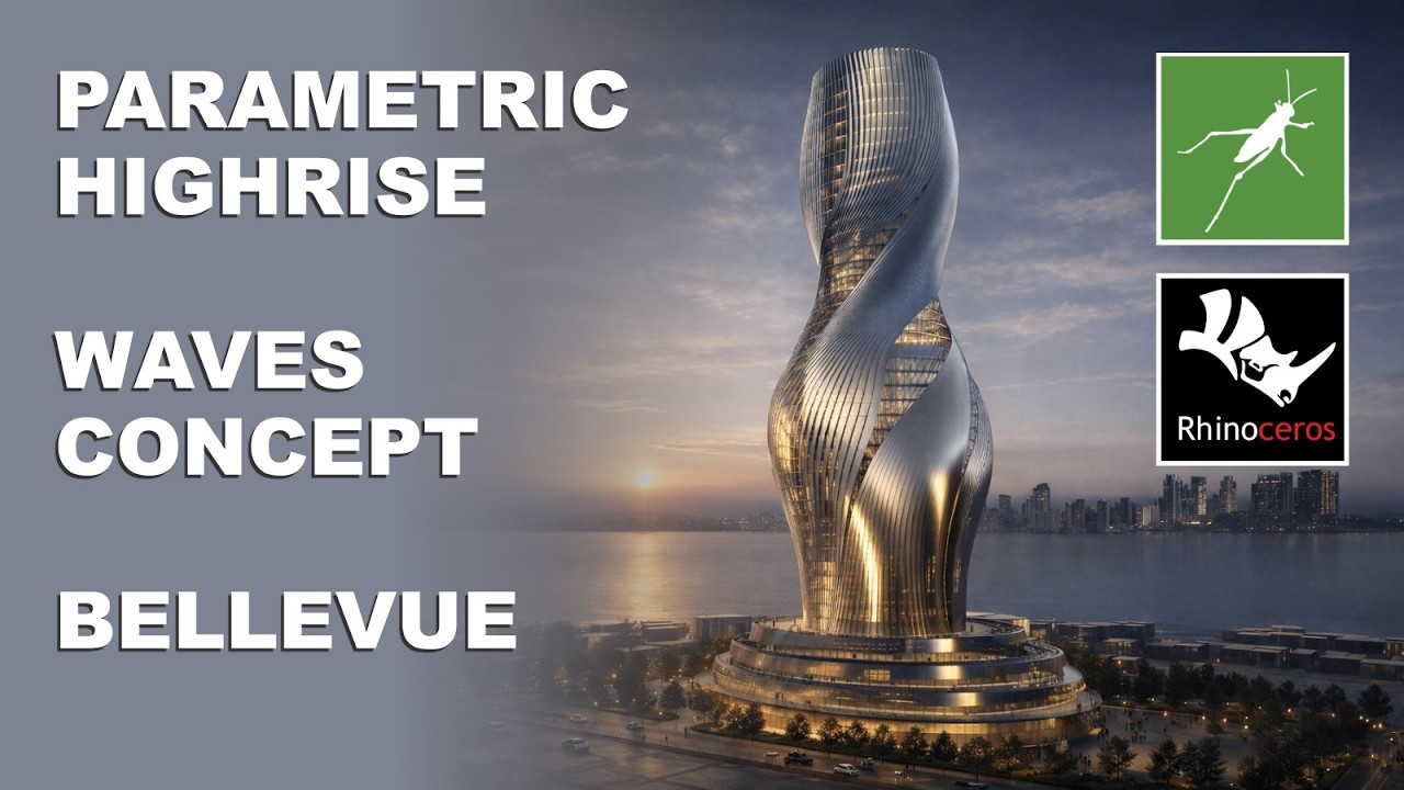 COMPLEX GRASSHOPPER SCRIPT - PARAMETRIC HIGHRISE WAVES CONCEPT - BELLEVUE