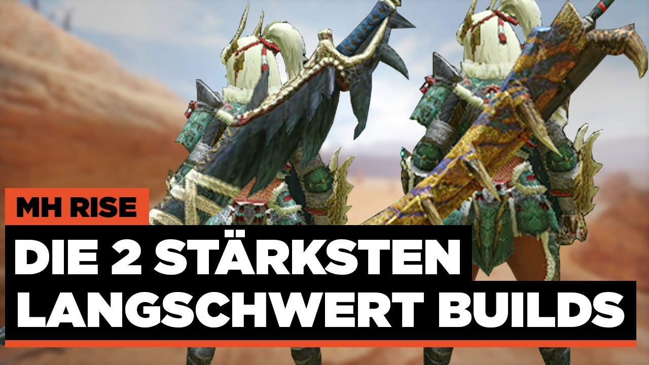 🗡 Die neuen Narga & Tigrex Langschwert Builds – Monster Hunter Rise Langschwert Build Deutsch
