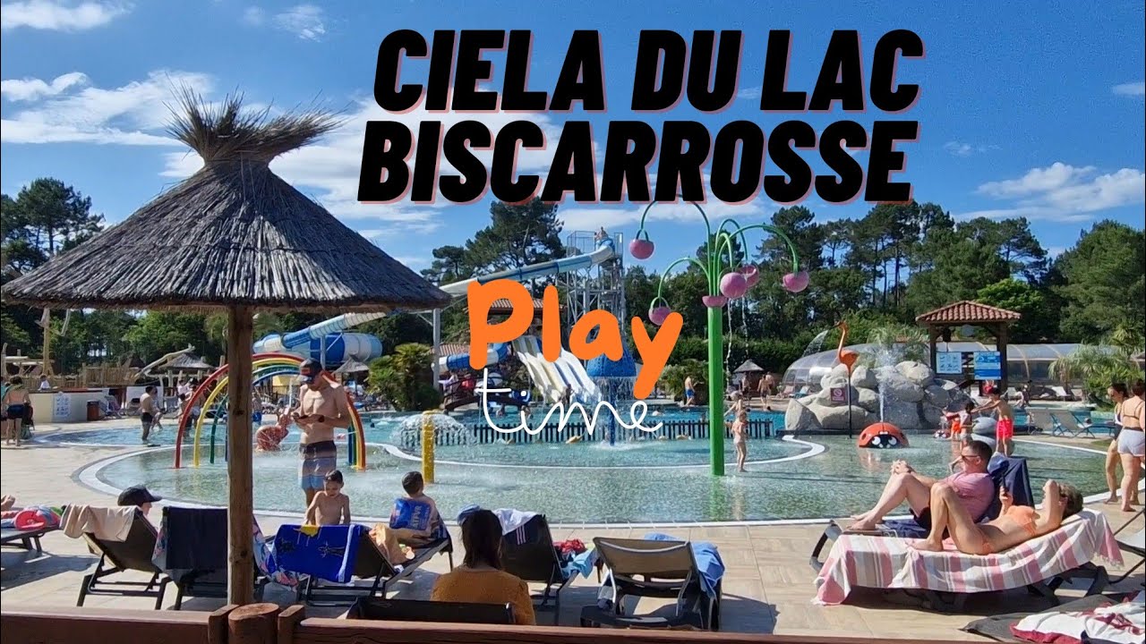 Ciela Village Biscarrosse Parentis-en-Born Lake 🇫🇷🏕