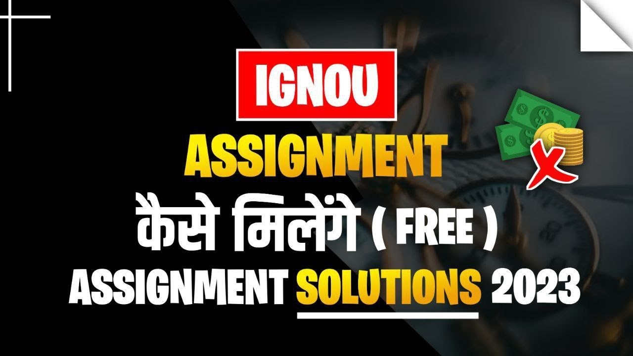 Ignou assignment solution I free assignments of ignou I how to downlaod ignou assignments I solution