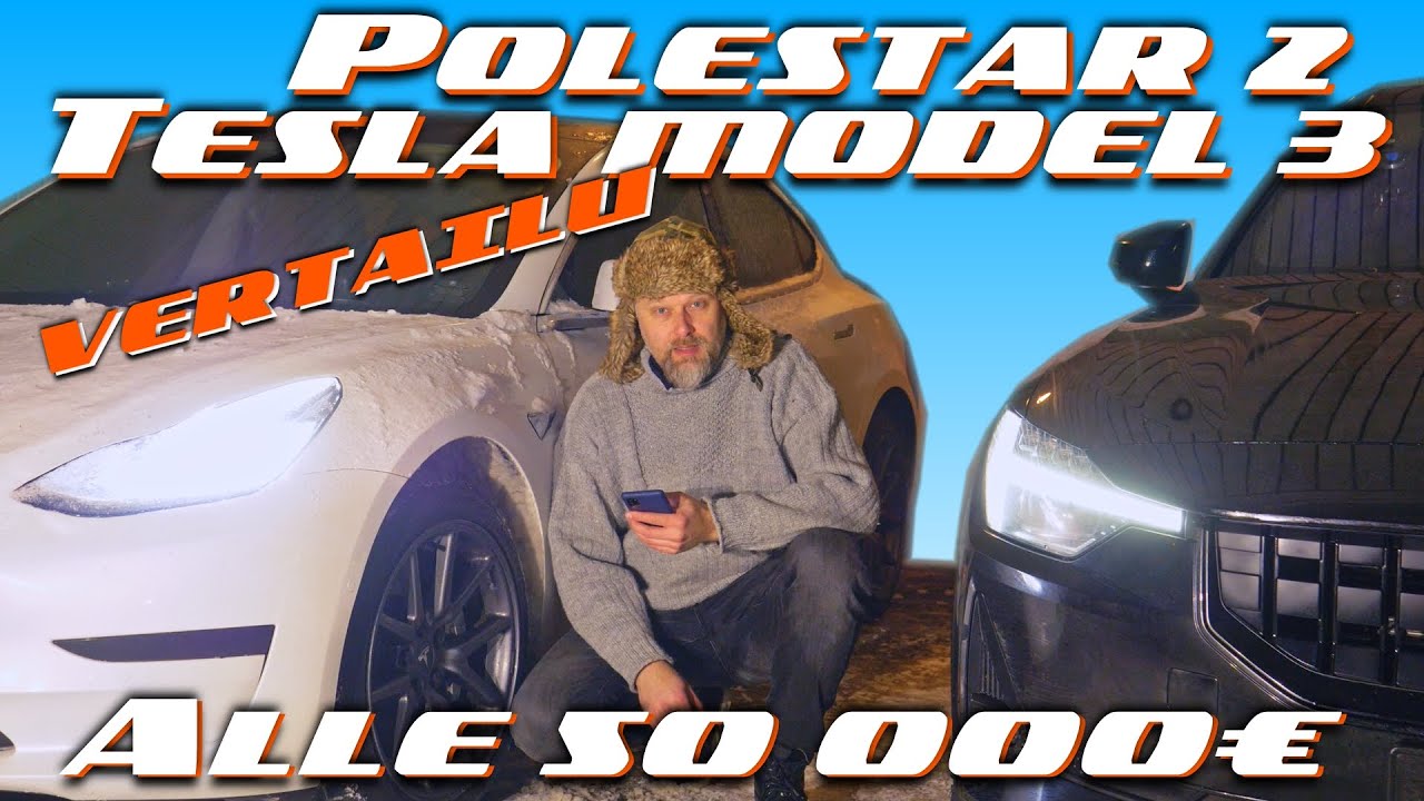 135. Vertailu: Polestar 2 ja Tesla Model 3 karvalakkimallit
