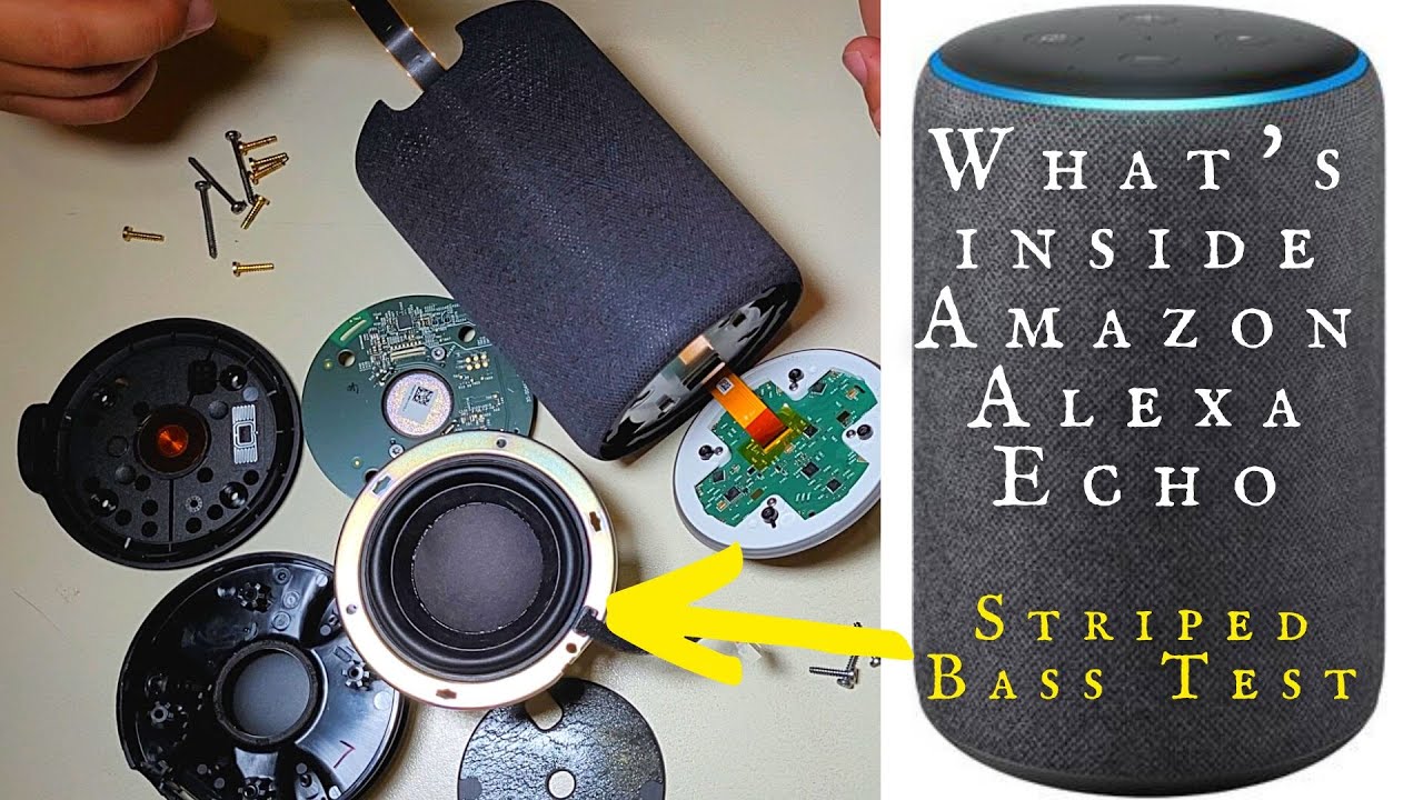 What's inside Amazon Alexa Echo 3 - Speaker Bass Test LFM - Amazon Alexa Teardown and Rebuilt
