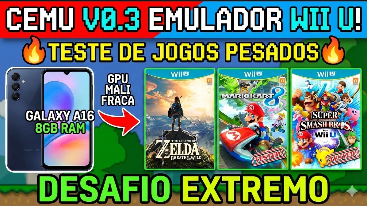 INSANO! CEMU v0.3 roda jogos de Wii U at&eacute; em GPU Mali FRACA? Teste no Galaxy A16
