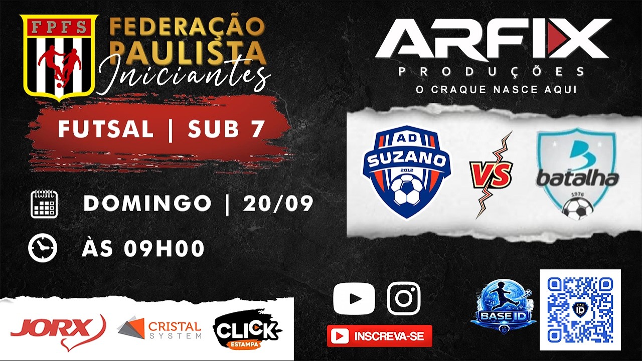 AD SUZANO x BATALHA - FUTSAL | SUB 7