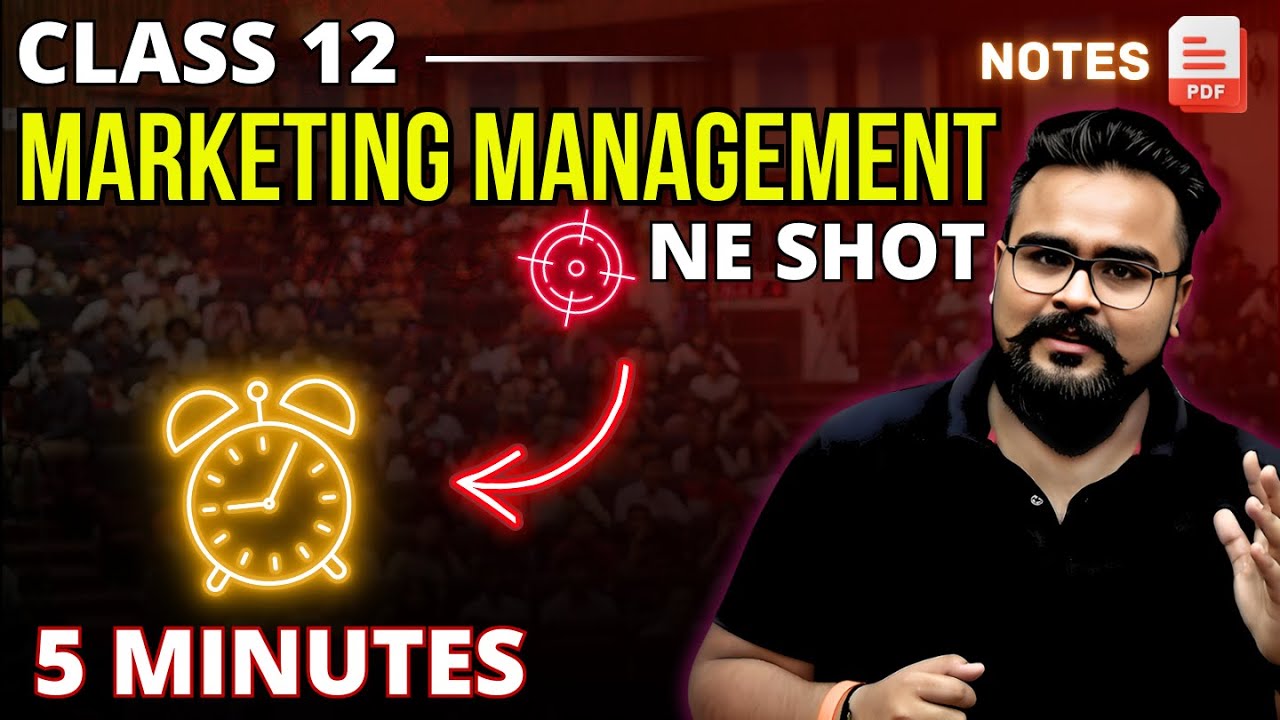 MARKETING MANAGEMENT class 12 ONE SHOT | chapter 11 bst | Gaurav Jain