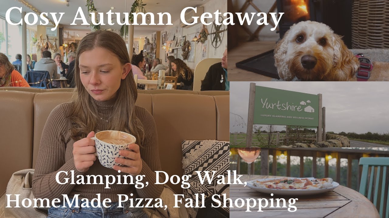 Cosy Autumn Vlog 🍂 Getaway Glamping ⛺️ Dog Walks, Fall Shopping, Homemade Pizza, Cozy Rural Vibes
