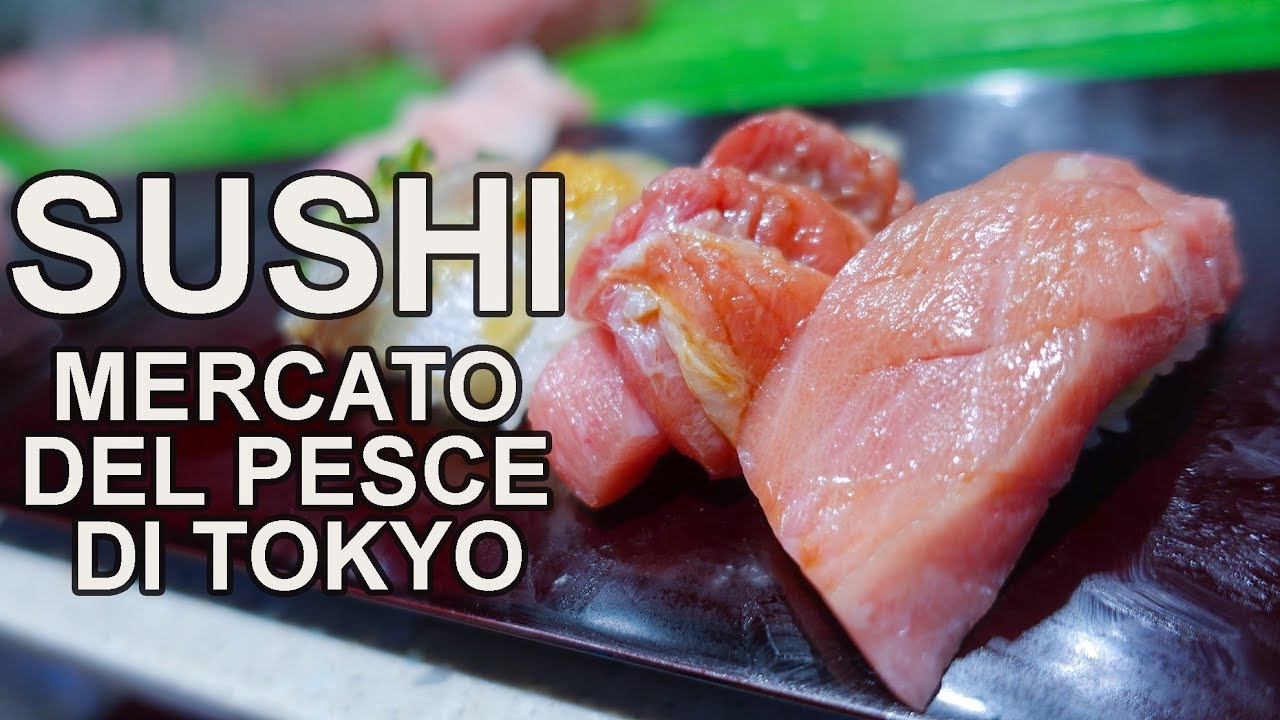 SUSHI AL NUOVO MERCATO DEL PESCE DI TOKYO - DAIWA SUSHI