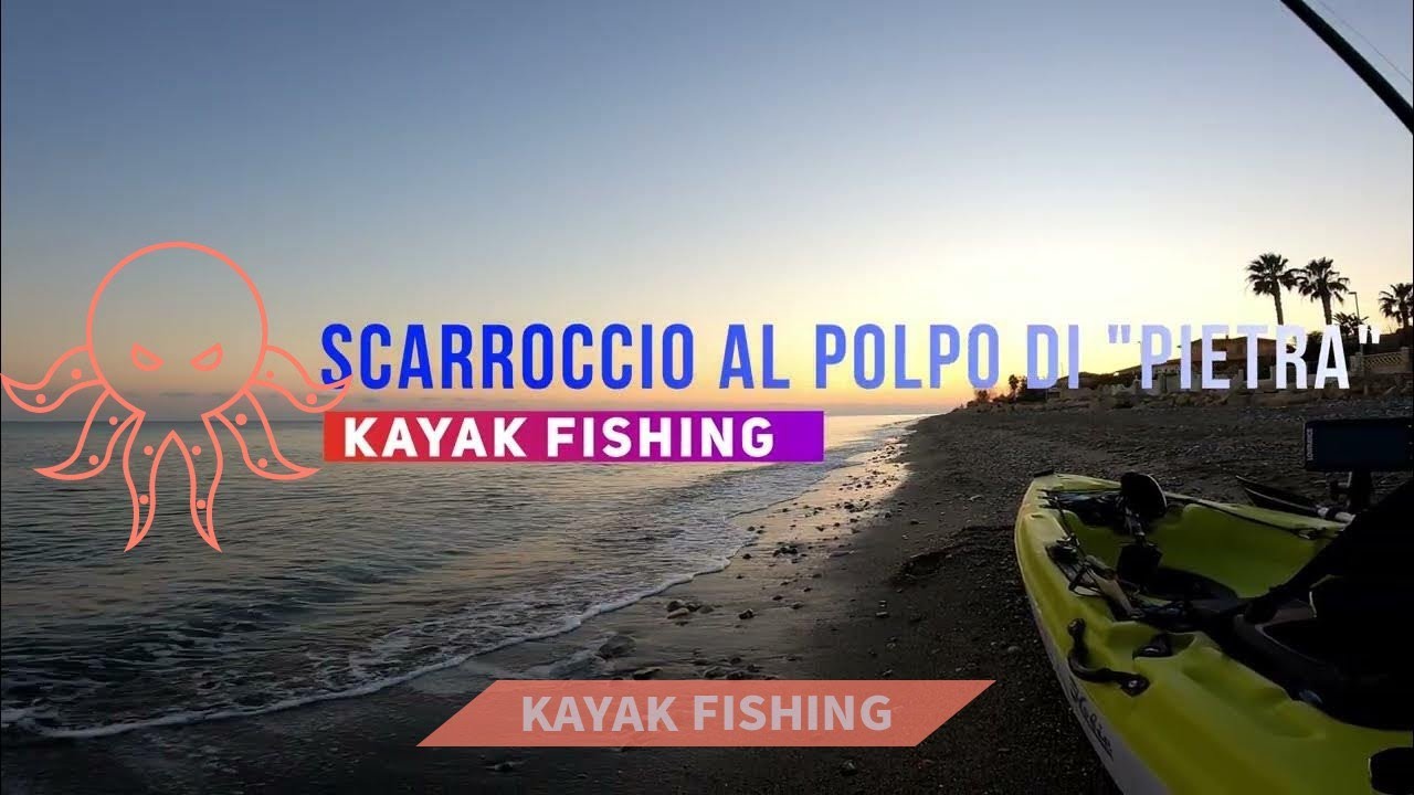 IL POLPO DI PIETRA in 4K - scarrocciando in kayak EGING OFFSHORE