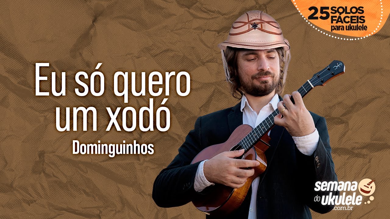Eu só quero um xodó (Dominguinhos) - Solo no Ukulele (com TAB)
