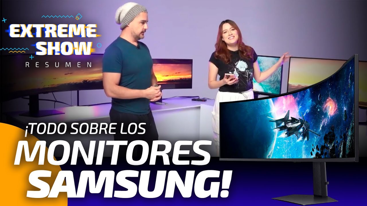 &iexcl;&iexcl;Te contamos todo sobre los Monitores Samsung!! | Extreme Tech Show | Faris News y mucho m&aacute;s!