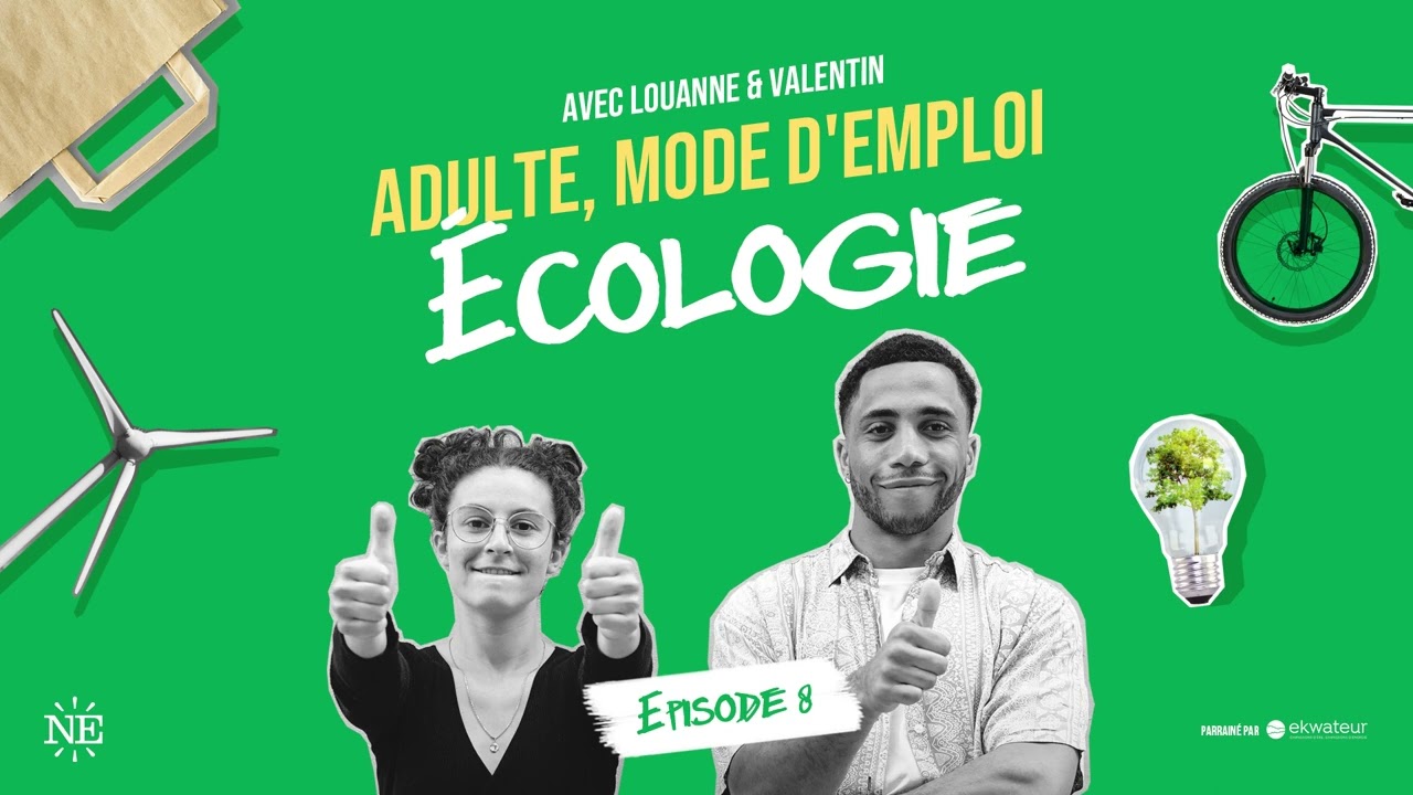 &Eacute;cologie - Comment &ecirc;tre un&middot;e meilleur&middot;e &eacute;colo au quotidien ?
