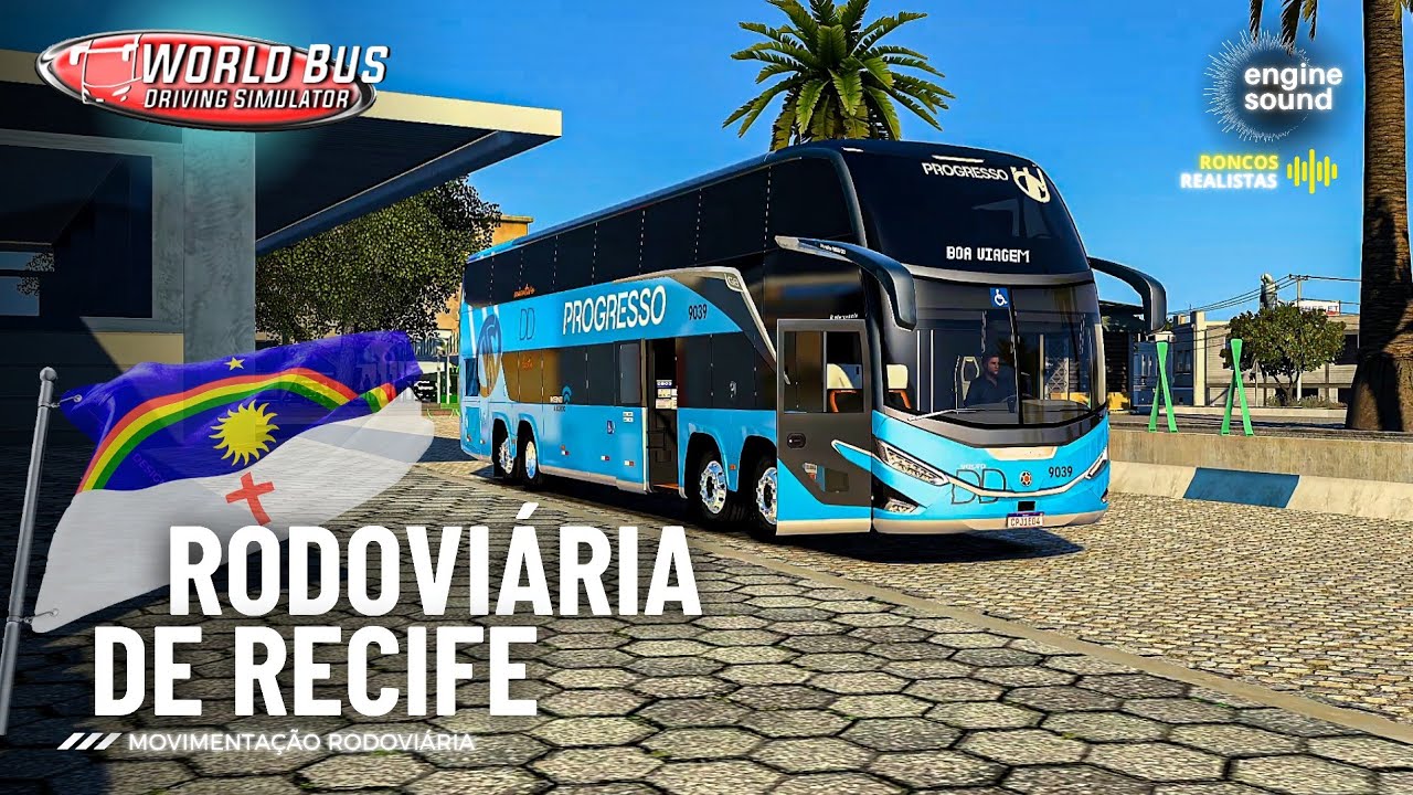 🔥 Rodoviária de Recife! MOVIMENTAÇÃO de ônibus | World Bus Driving Simulator