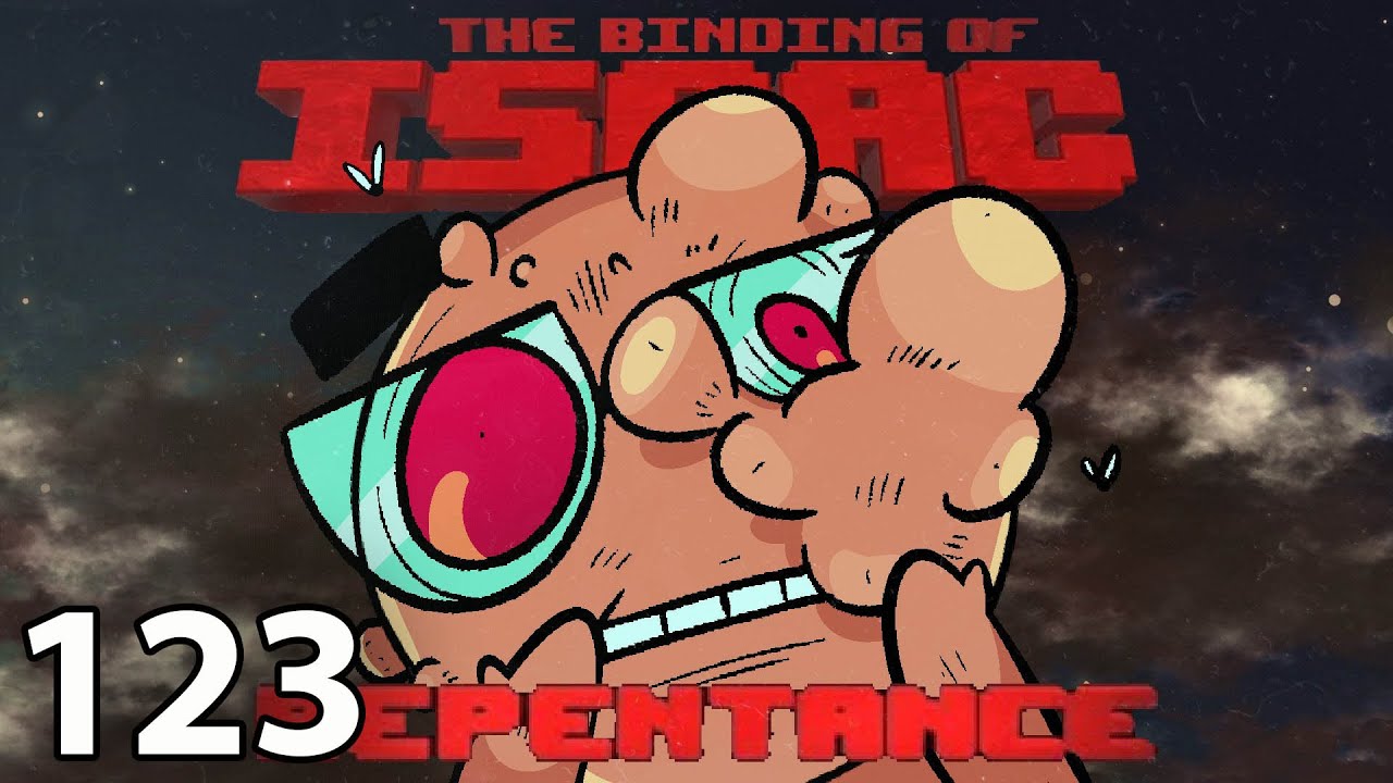 The Binding of Isaac: Repentance! (Episode 123: Tortilla)