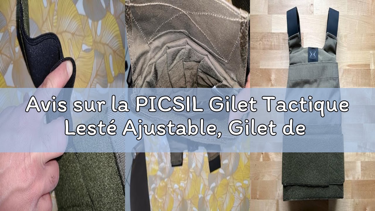 Avis sur la PICSIL Gilet Tactique Lesté Ajustable, Gilet de Poids pour Entraînement en Nylon Résista