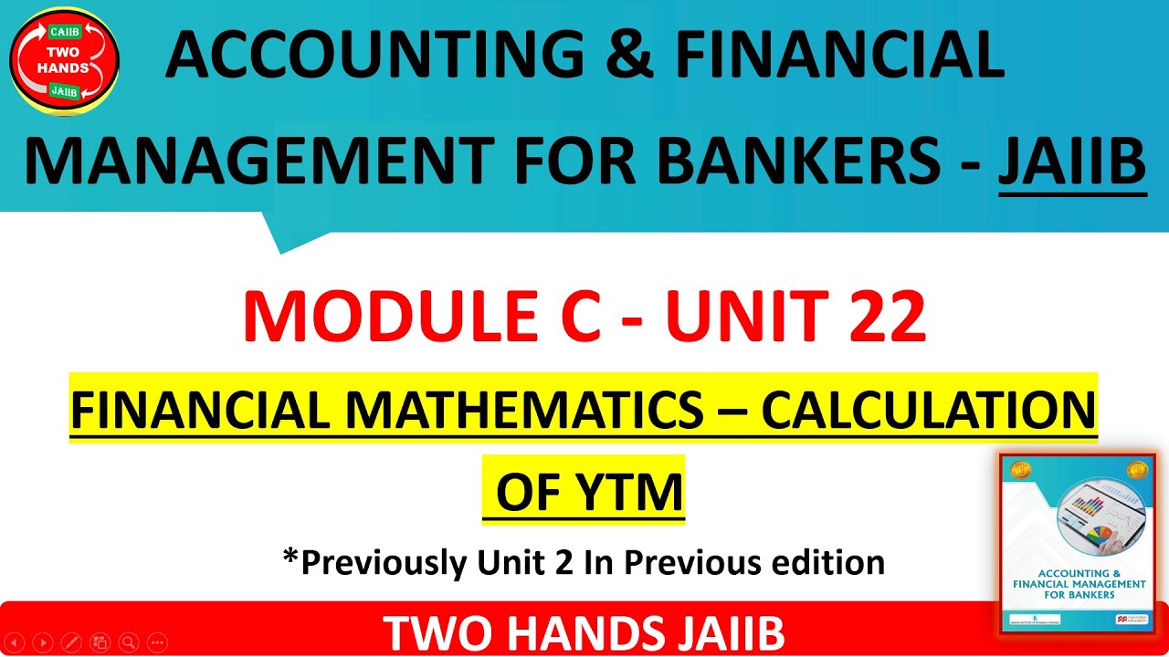 UNIT 22 I JAIIB AFMB I PREVIOUSLY MODULE A UNIT 2 | JAIIB | CALCULATION OF YTM