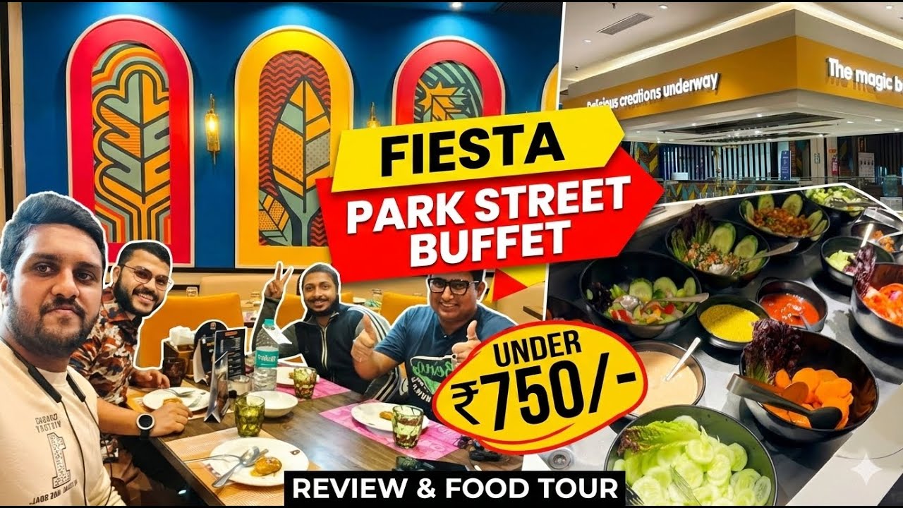Fiesta Park Street Buffet 🍕🍗 | ₹750 তে কতটা ভালো?