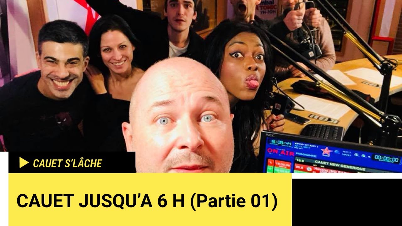 Cauet s'lâche jusqu'à 6 heures #1