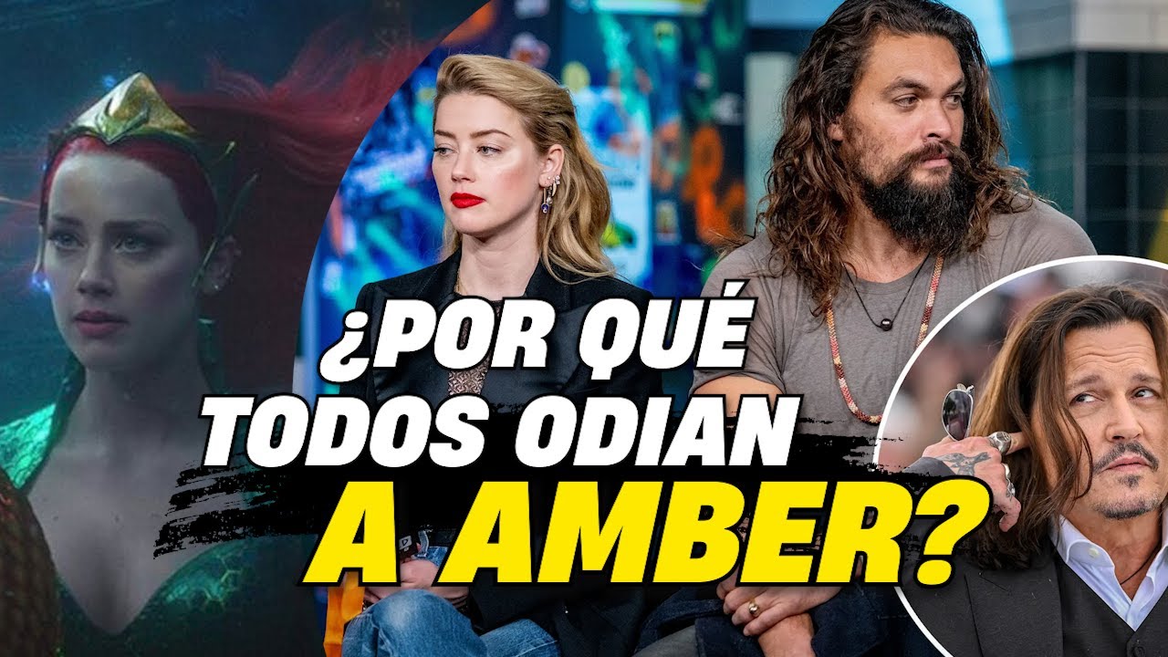 LA VERDAD DETRÁS DE AMBER HEARD