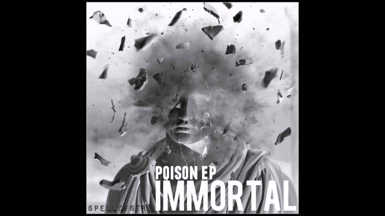 Spellcastr - Immortal [Poison Ep]