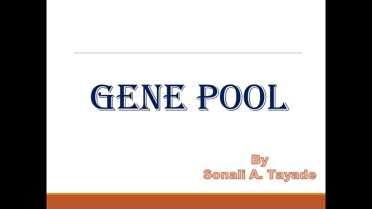 Gene pool and Gene flow by Sonali Tayade