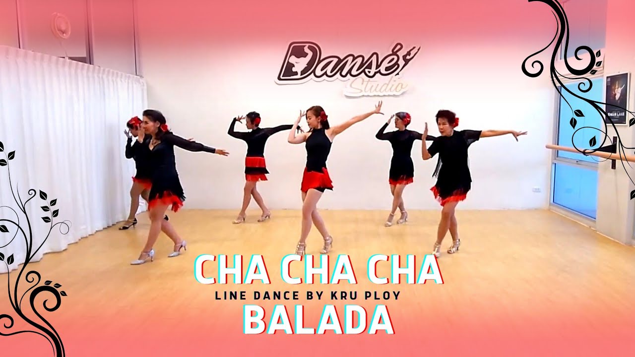 Cha Cha Cha Balada - Line dance ไลน์แดนซ์ลานต้นตาลสวนสมเด็จย่าฯ by ครูพลอยดองเซ่สตูดิโอ