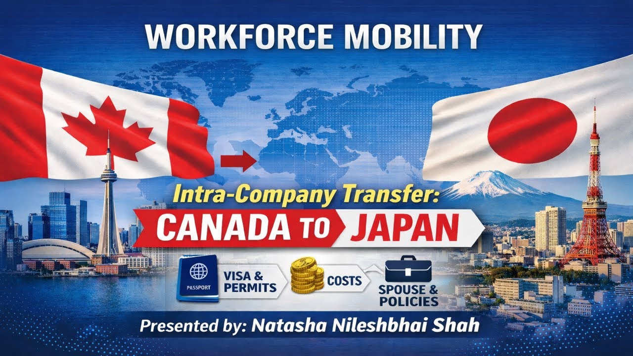 INTRA COMPANY TRANSFER FROM CANADA 🇨🇦 TO JAPAN 🇯🇵