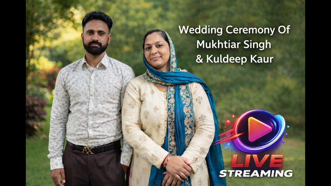 Live Wedding Ceremony Of Mukhtiar Singh & Kuldeep Kaur / KD Studio /