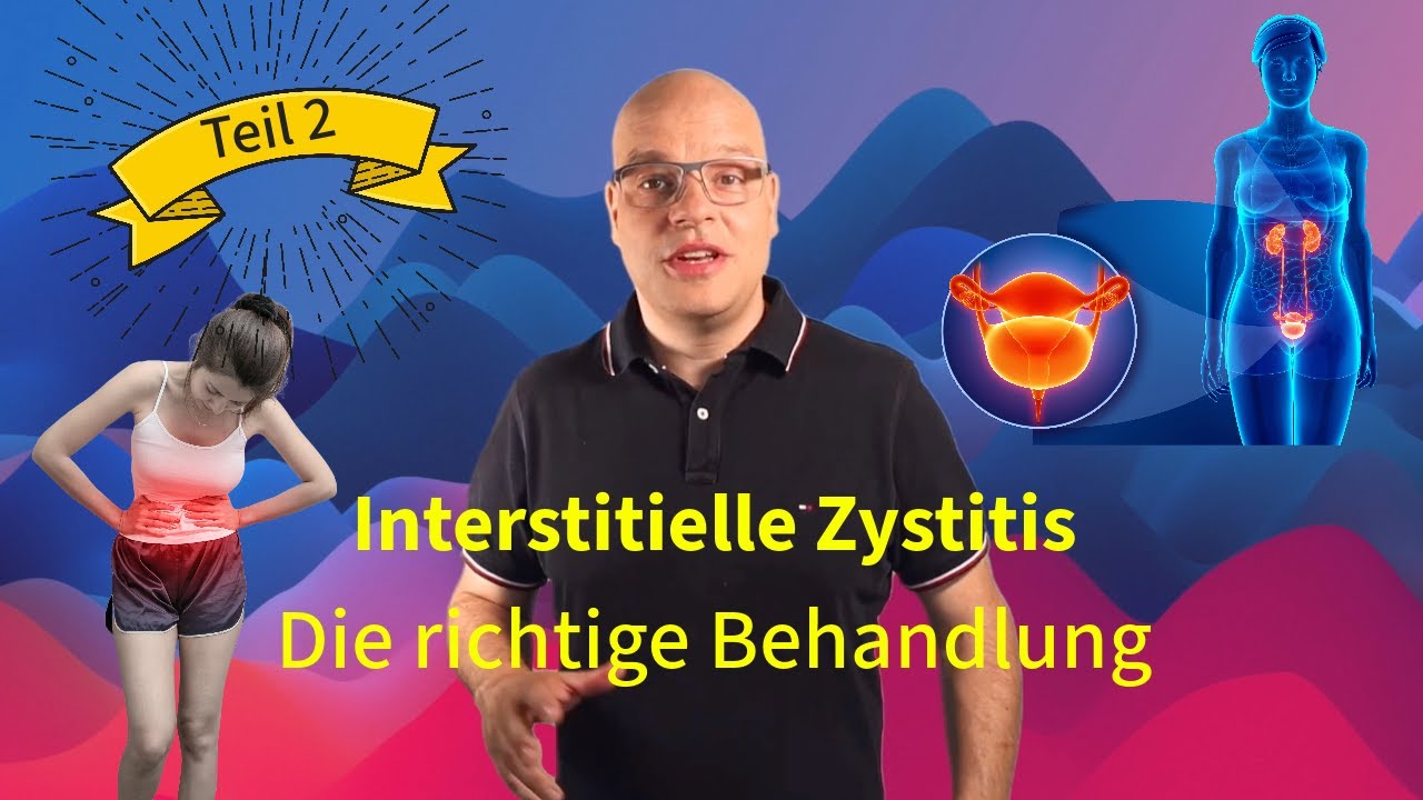Blasenschmerzen und Harndrang richtig behandeln - Interstitielle Zystitis (Teil 2)