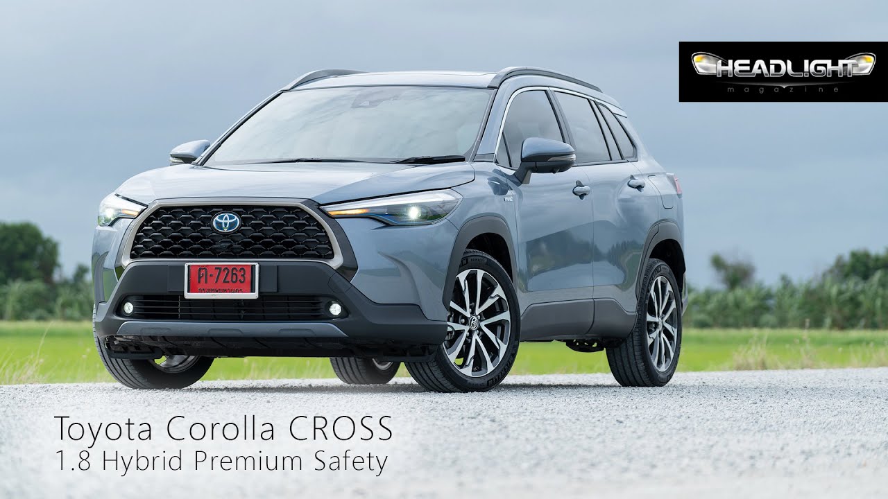 รีวิว ทดลองขับ Toyota Corolla CROSS 1.8 Hybrid Premium Safety | Headlightmag Review Clip