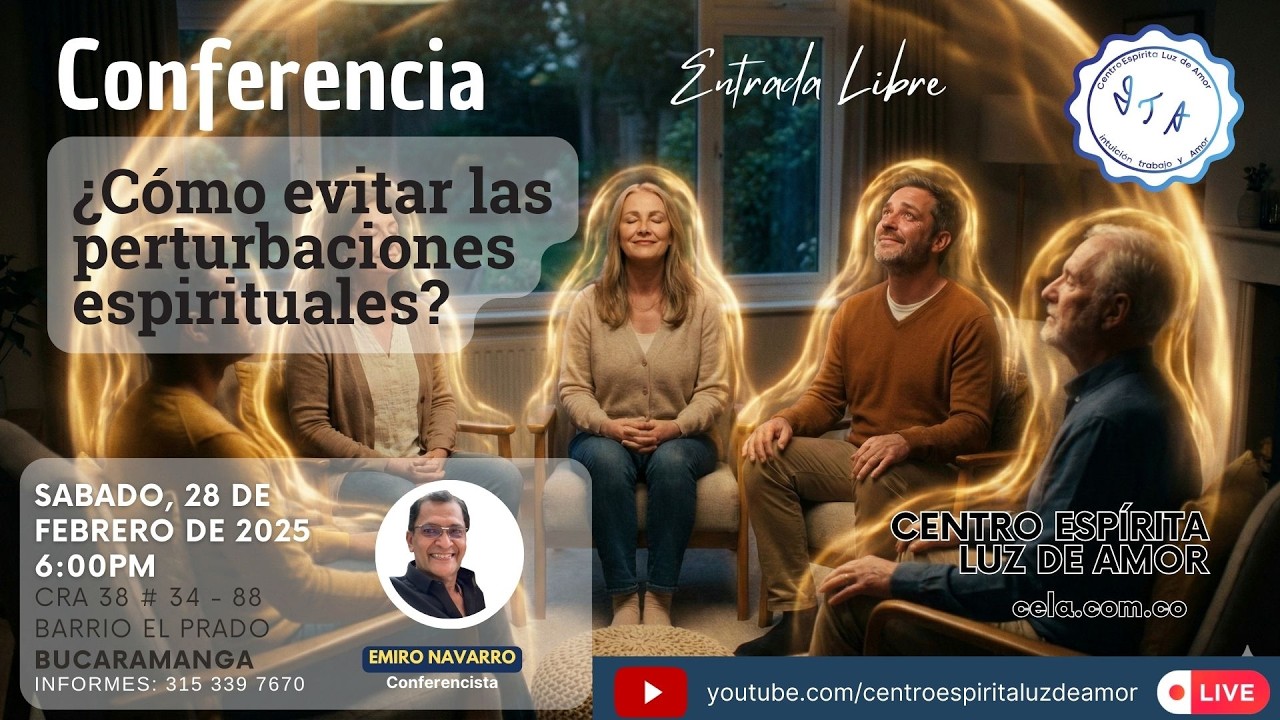 Conferencia: ¿Cómo evitar las perturbaciones espirituales?