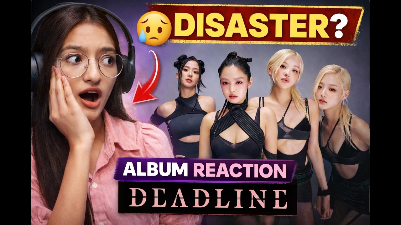 BLACKPINK DEADLINE Full Album Reaction: Was it worth the 4-year wait?