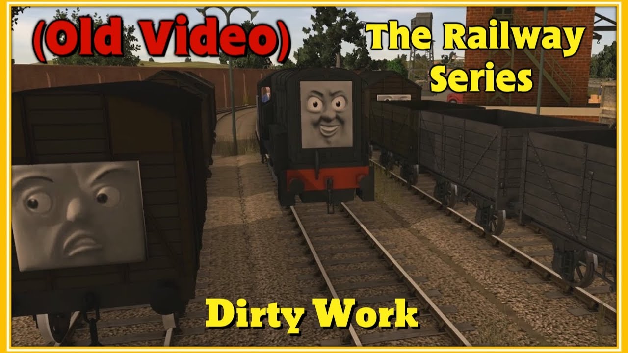 The Railway Series: Dirty Work