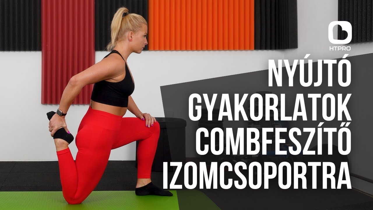Nyújtó gyakorlatok combfeszítő izomcsoportra