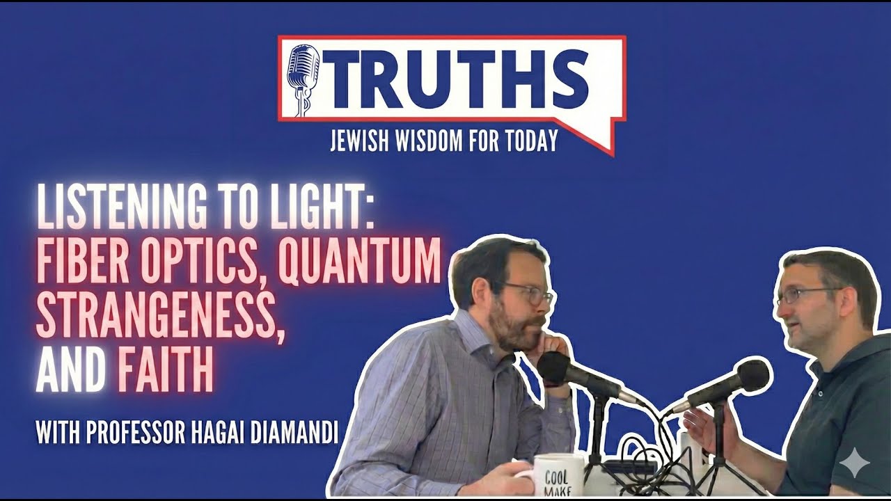 Listening to Light: Fiber Optics, Quantum Strangeness, and Faith - w/ Prof. Hagai Diamandi
