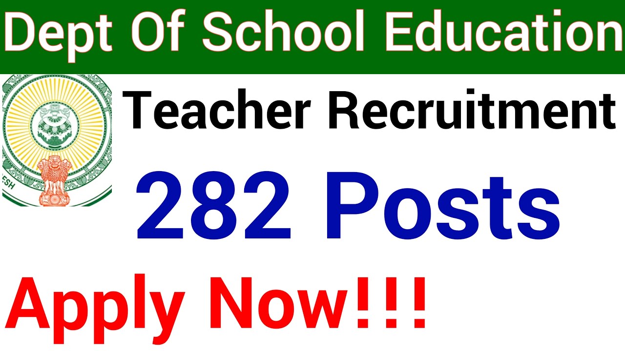 282 POSTS II DEPARTMENT OF SCHOOL EDUCATION TEACHER VACANCY 2022 I GOVT SCHOOL TEACHERS VACANCY 2022