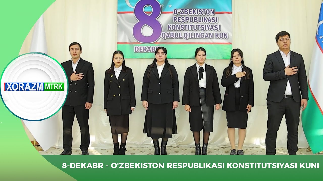 8-DEKABR - O'ZBEKISTON RESPUBLIKASI KONSTITUTSIYASI KUNI