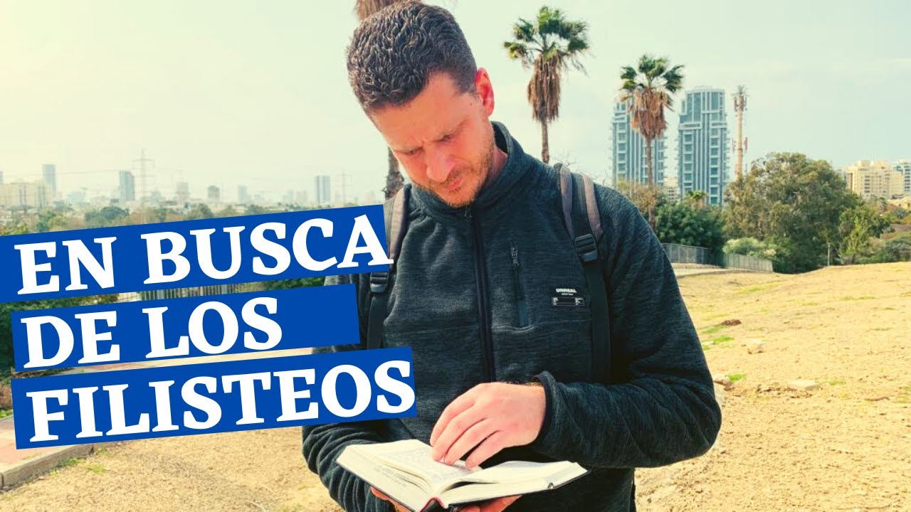 En busca de los filisteos