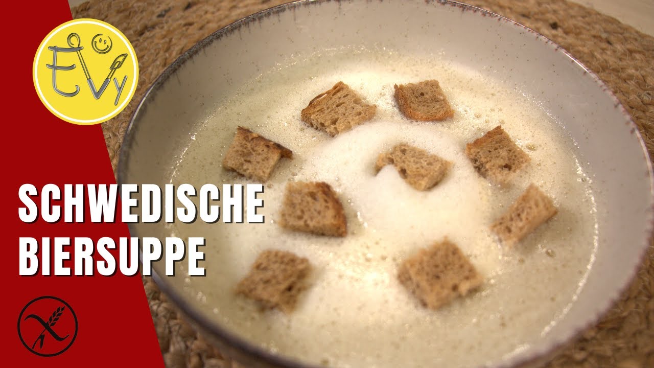 Glutenfreie Schwedische Biersuppe, ein altes, leckeres Rezept!