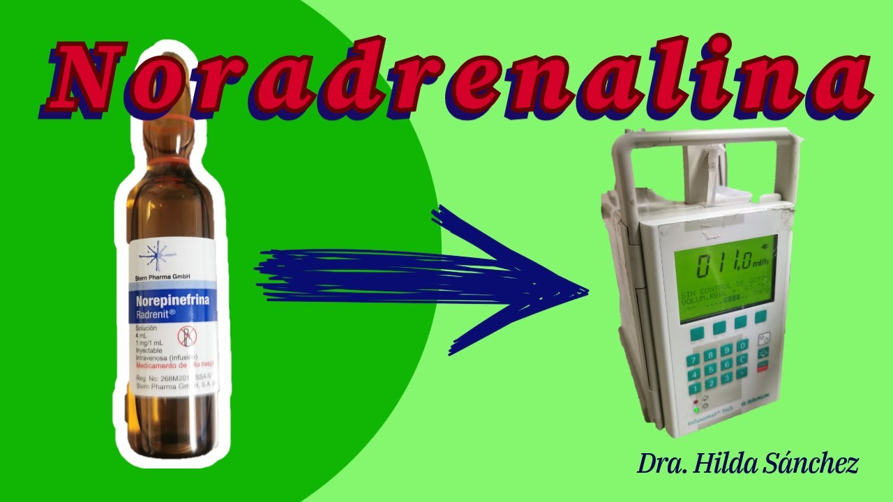 NORADRENALINA en URGENCIAS y TERAPIA INTENSIVA: dosis, efectos y cálculo de infusión