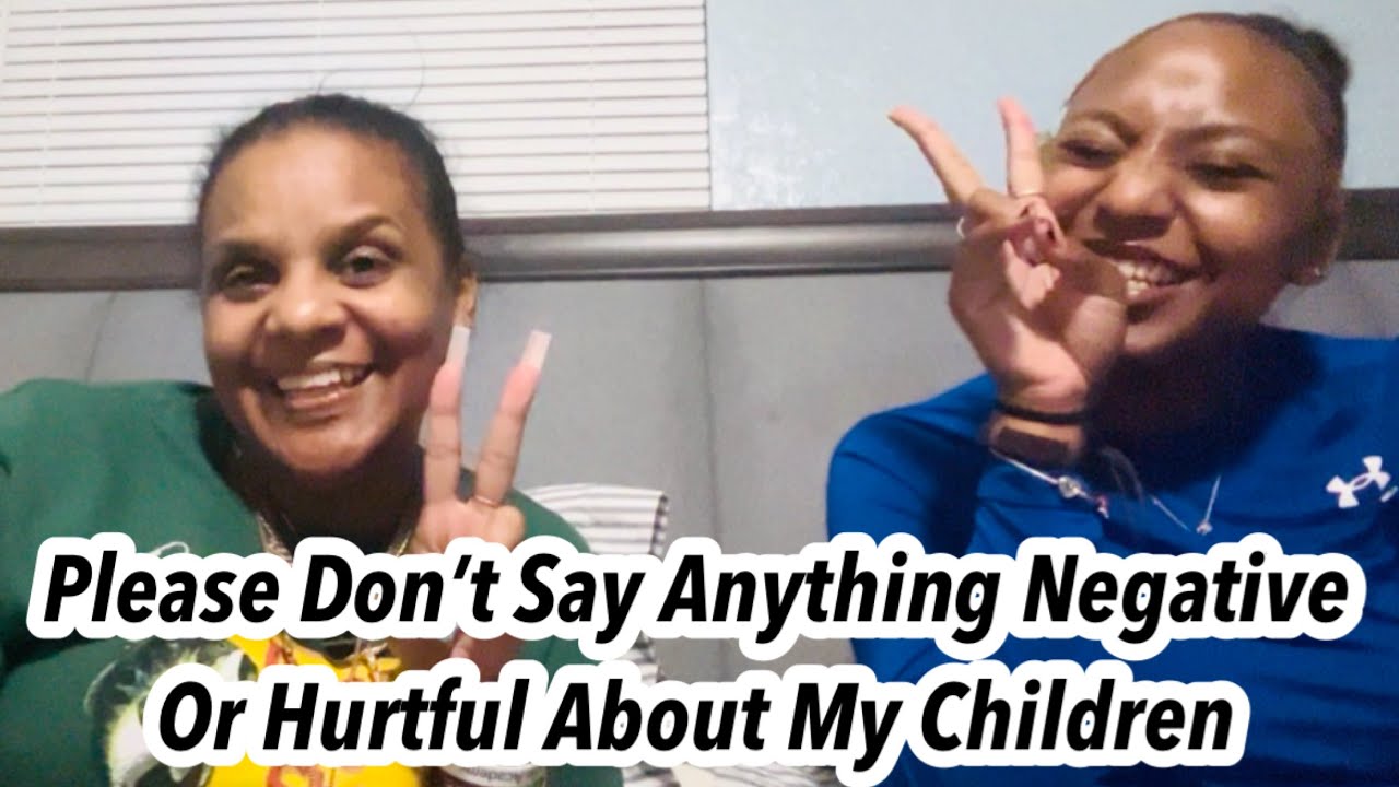 Please Don&rsquo;t Say Hurtful Things About My Children-THANK YOU! July 13, 2025