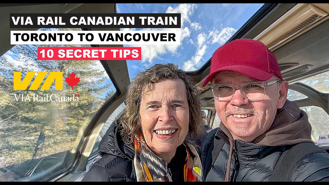 10 Secret Tips Via Rail Canadian Train - Toronto To Vancouver