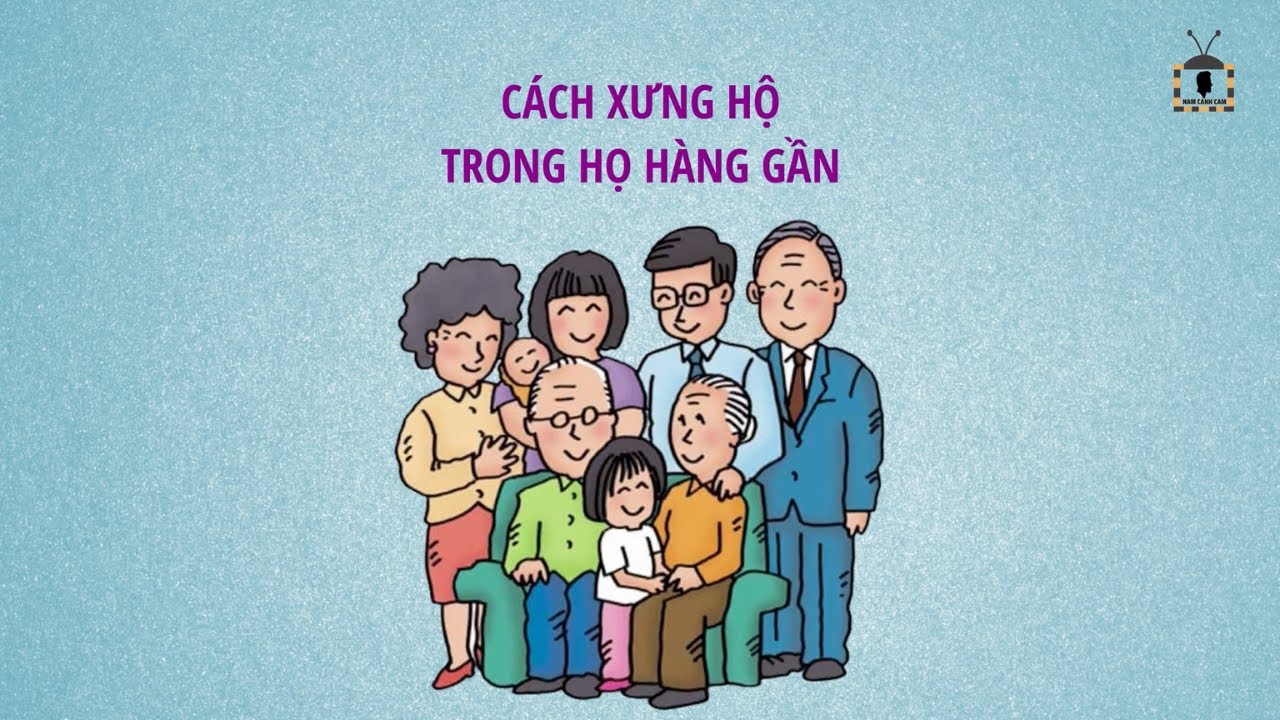 Danh xưng trong họ hàng gần của người Việt