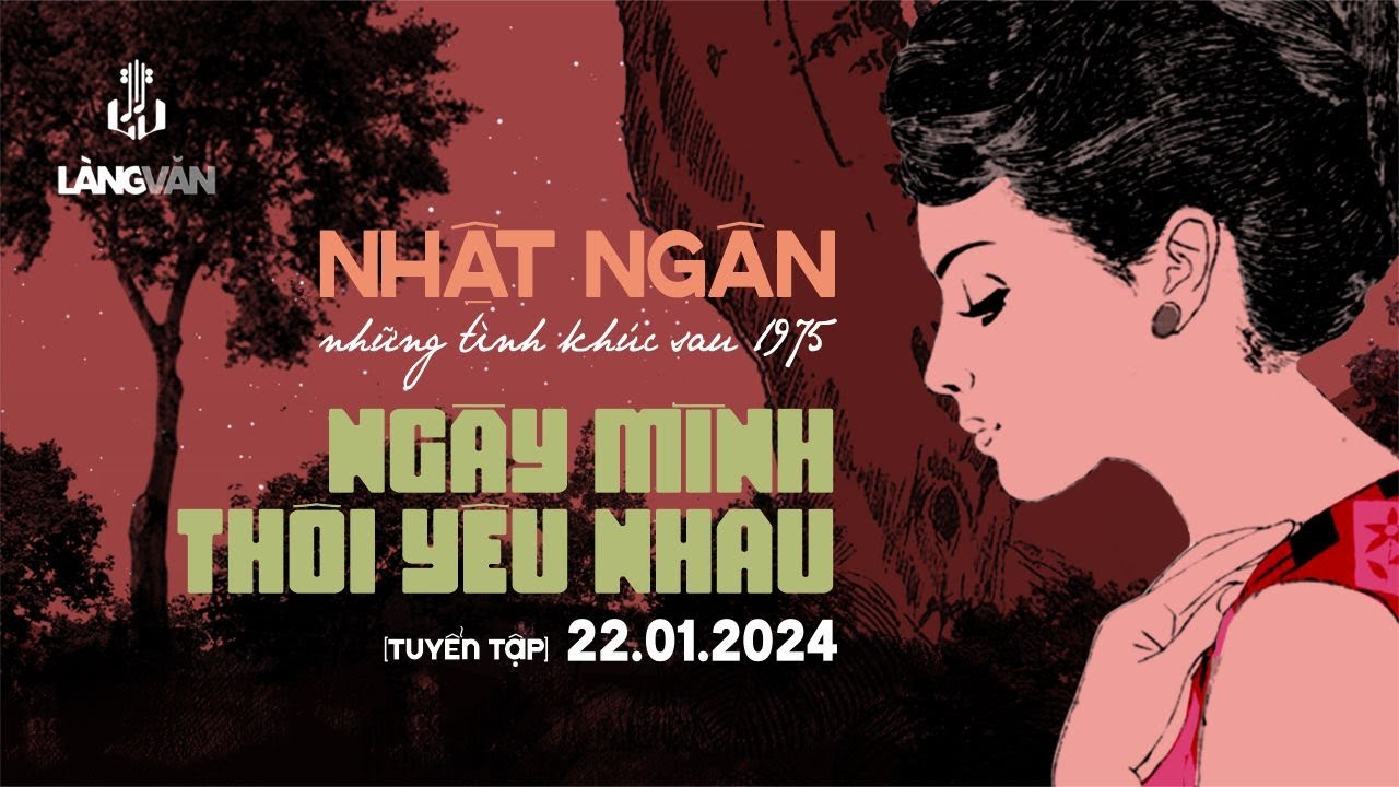 Ngày Mình Thôi Yêu Nhau (Tuyển Tập) | Nhật Ngân | Những Tình Khúc Sau 1975