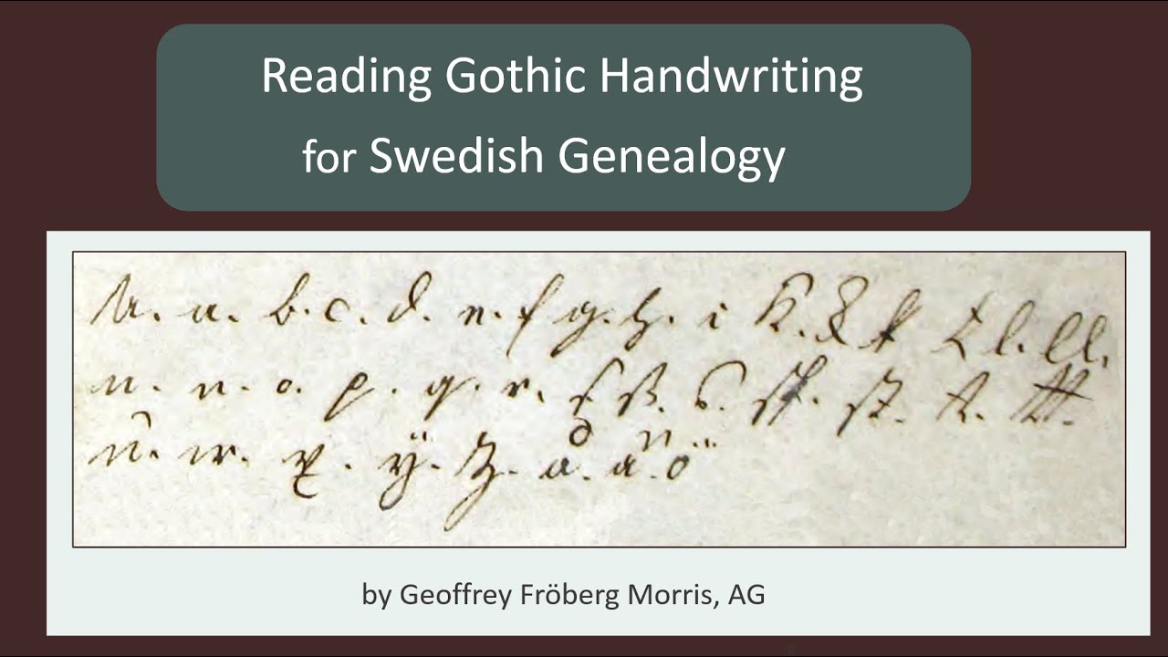 Reading Gothic Handwriting for Swedish Genealogy