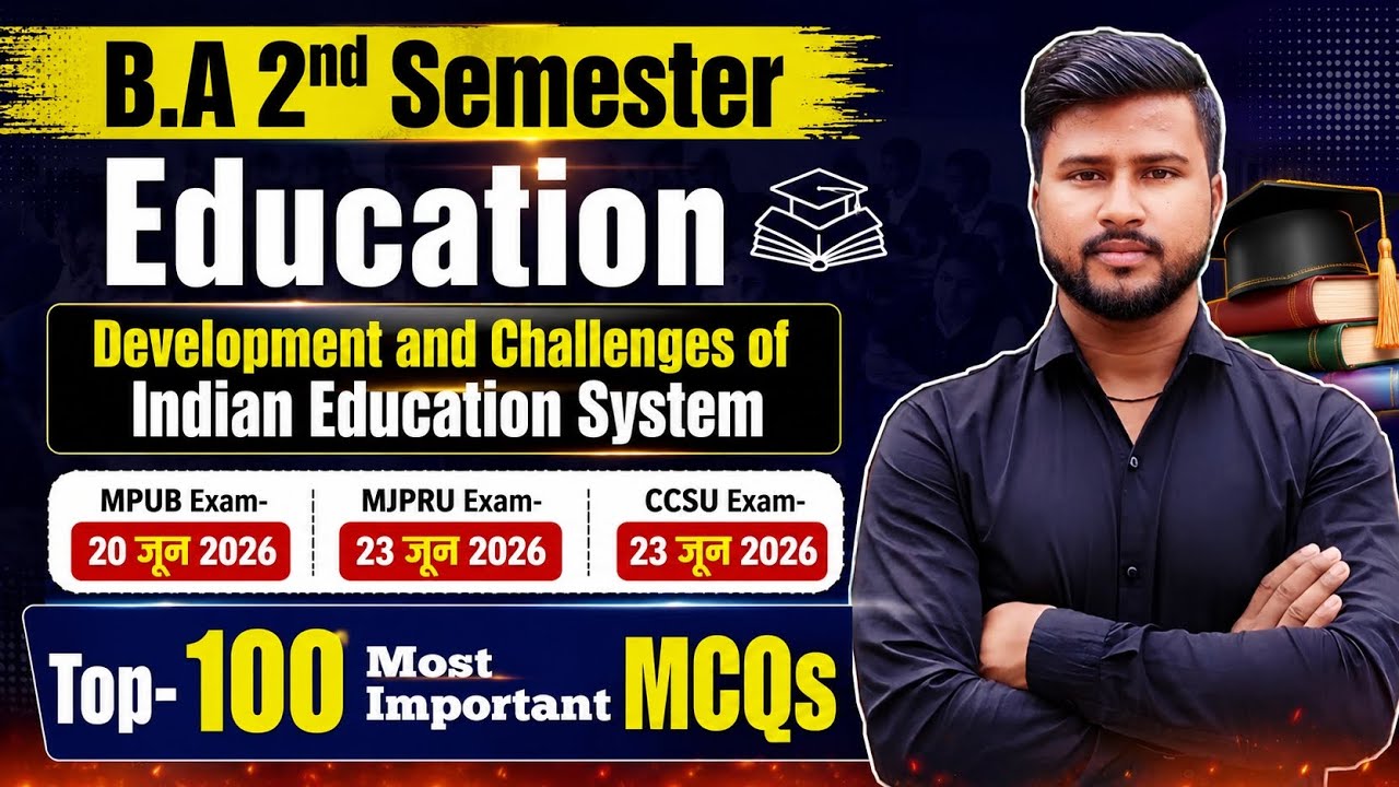 Development and challenges of indian education system | ba 2nd semester education mcq questions