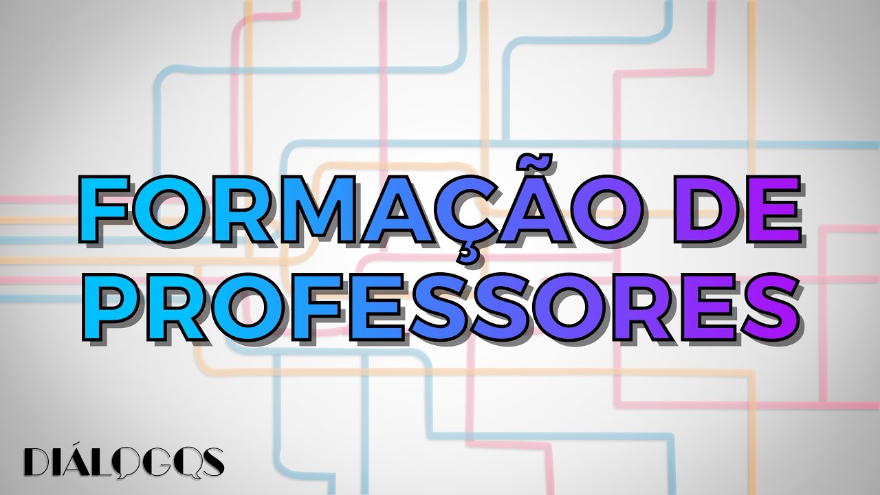 Formação de professores e os desafios às políticas públicas e universidades são pauta do 