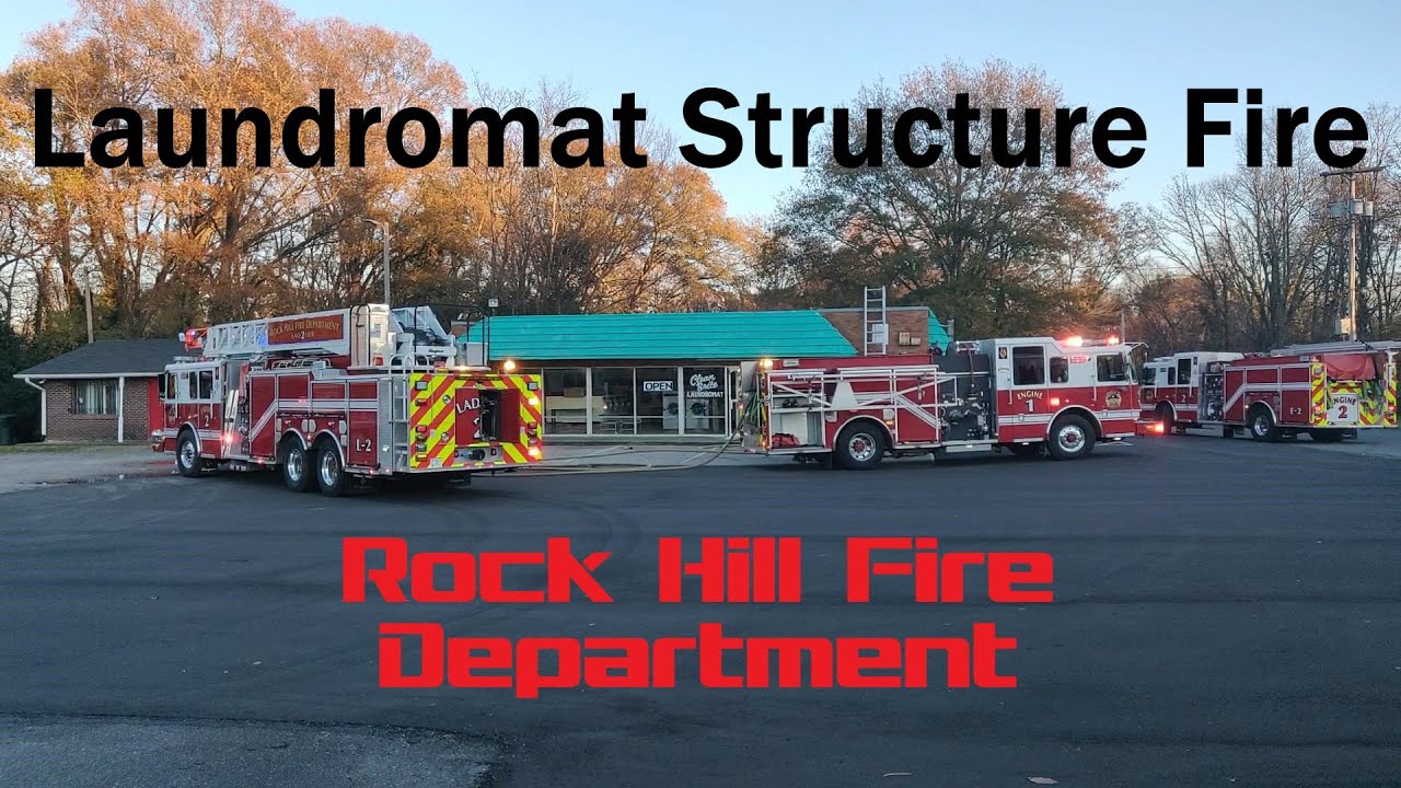 Structure Fire At A Laundromat | Rock Hill Fire Department 12.8.2020