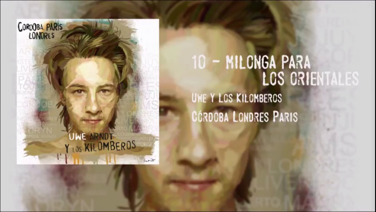 10 | Milonga para los orientales | Uwe y Los Kilomberos