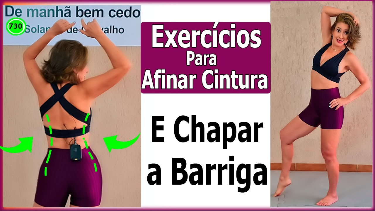 🔴 Exercícios Para Afinar A Cintura E Chapar A Barriga 🔥 Vídeo 730